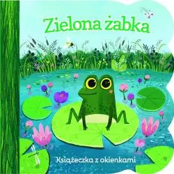 ZIELONA ŻABKA. KSIĄŻECZKA Z OKIENKAMI