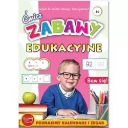 POZNAJEMY KALENDARZ I ZEGRA. ZABAWY EDUKACYJNE