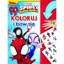 MARVEL SPIDEY I SUPER-KUMPLE KOLORUJ I BAW SIĘ. 30 TATUAŻY