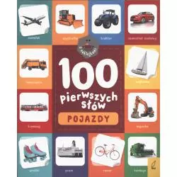 POJAZDY. 100 PIERWSZYCH SŁÓW Z NAKLEJKAMI