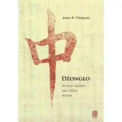 DŻONGŁO. NIECH BĘDZIE, JAK CHCE WODA