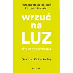WRZUĆ NA LUZ. SZTUKA ODPUSZCZANIA
