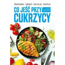 CO JEŚĆ PRZY CUKRZYCY