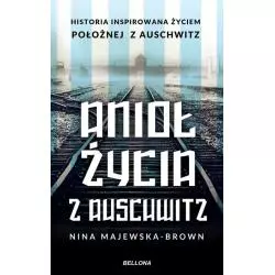 ANIOŁ ŻYCIA Z AUSCHWITZ