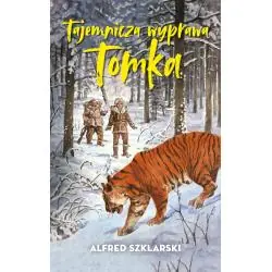 TAJEMNICZA WYPRAWA TOMKA