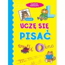 UCZĘ SIĘ PISAĆ. KSIĄŻECZKA SZEŚCIOLATKA