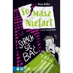 STRACH SIĘ BAĆ. TOMASZ NIEFART
