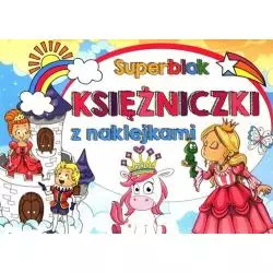 KSIĘŻNICZKI. SUPERBLOK Z NAKLEJKAMI