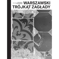 WARSZAWSKI TRÓJKĄT ZAGŁADY