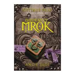 ZŁOWIESZCZY MROK. SEPTIMUS HEAP KSIĘGA 6