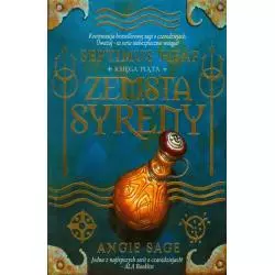 ZEMSTA SYRENY. SEPTIMUS HEAP KSIĘGA PIĄTA