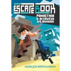 ESCAPE BOOK. PRZEKLĘTA MEGAŚWIĄTYNIA. MINECRAFT PAMIĘTNIK 8 BITOWEGO WOJOWNIKA