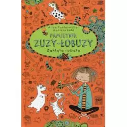 ZAKLĘTE ROBALE. PAMIĘTNIK ZUZY-ŁOBUZY 3