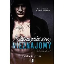 NIEBEZPIECZNY NIEZNAJOMY. ZAKOCHANE W GANGSTERACH 2