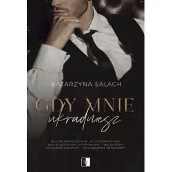 GDY MNIE UKRADNIESZ