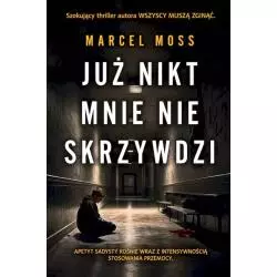 JUŻ NIKT MNIE NIE SKRZYWDZI