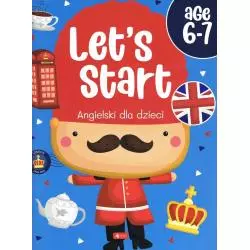 LET’S START! ANGIELSKI DLA DZIECI. AGE 6–7