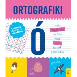 ĆWICZENIA Z Ó. ORTOGRAFIKI