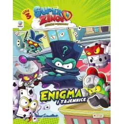 SUPERZINGS ENIGMA I TAJEMNICE. KSIĄŻKA Z NAKLEJKAMI. SERIA 3
