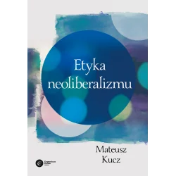 ETYKA NEOLIBERALIZMU