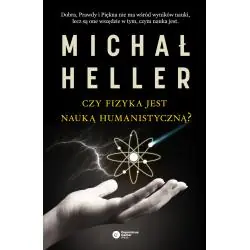 CZY FIZYKA JEST NAUKĄ HUMANISTYCZNĄ?