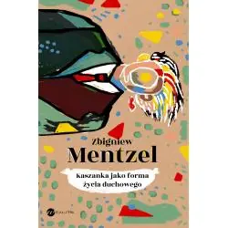 KASZANKA JAKO FORMA ŻYCIA DUCHOWEGO