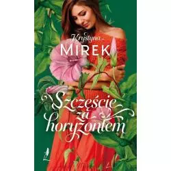 SZCZĘŚCIE ZA HORYZONTEM