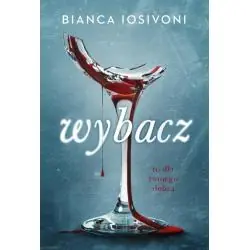 WYBACZ, TO DLA TWOJEGO DOBRA