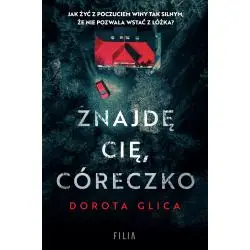ZNAJDĘ CIĘ, CÓRECZKO