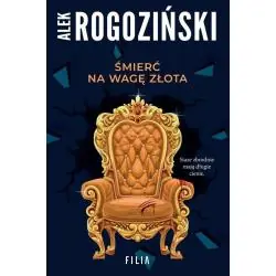 ŚMIERĆ NA WAGĘ ZŁOTA