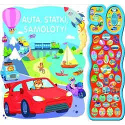AUTA, STATKI, SAMOLOTY! 50 ODGŁOSÓW. KSIĄŻKA DŹWIĘKOWA