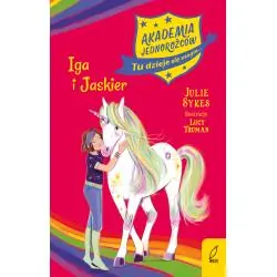 IGA I JASKIER. AKADEMIA JEDNOROŻCÓW