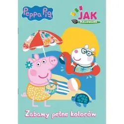 ŚWINKA PEPPA. ZABAWY PEŁNE KOLORÓW
