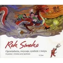 ROK SMOKA. OPOWIADANIA, ZWYCZAJE, SYMBOLE I ŚWIĘTA
