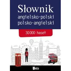 SŁOWNIK ANGIELSKO-POLSKI POLSKO-ANGIELSKI 30 000 HASEŁ