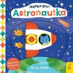 ASTRONAUTKA. KOTKA BLU. KSIĄŻKA Z RUCHOMYMI ELEMENTAMI