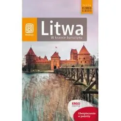 LITWA. W KRAINIE BURSZTYNU. PRZEWODNIK ILUSTROWANY