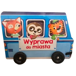 WYPRAWA DO MIASTA