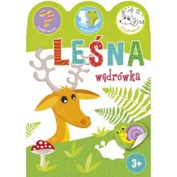 LEŚNA WĘDRÓWKA. ZGADYWANKI, WYKLEJANKI, KOLOROWANKI 3+