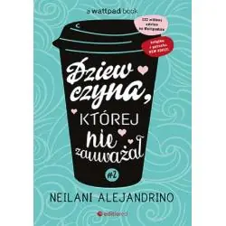 DZIEWCZYNA, KTÓREJ NIE ZAUWAŻAŁ 2