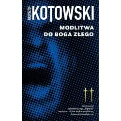 MODLITWA DO BOGA ZŁEGO