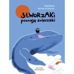 STWORZAKI. POZNAJĄ ZWIERZAKI