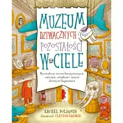 MUZEUM DZIWACZNYCH POZOSTAŁOŚCI W CIELE