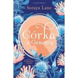 CÓRKA Z GENEWY. UTRACONE CÓRKI