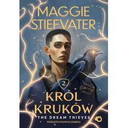 THE DREAM THIEVES. KRÓL KRUKÓW 2