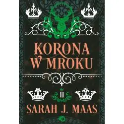 KORONA W MROKU. SZKLANY TRON 2