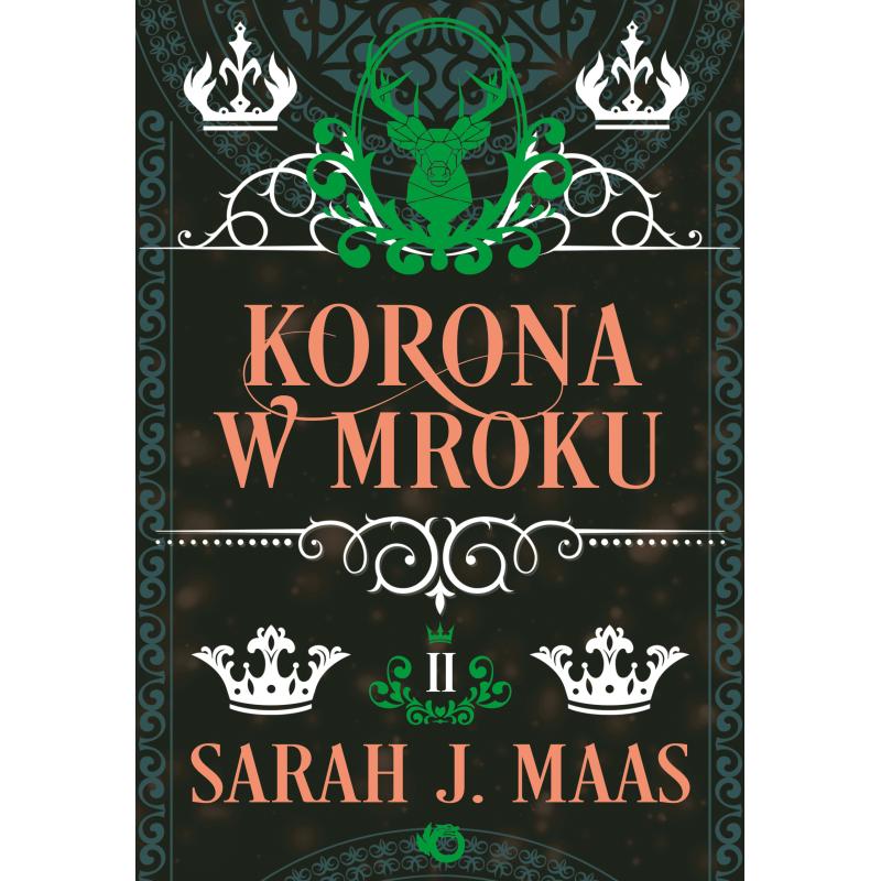 KORONA W MROKU. SZKLANY TRON 2