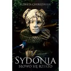 SYDONIA. SŁOWO SIĘ RZEKŁO