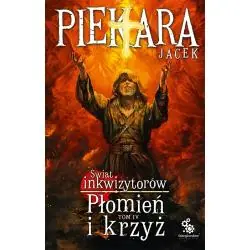 PŁOMIEŃ I KRZYŻ. ŚWIAT INKWIZYTORÓW 4