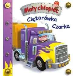 CIĘŻARÓWKA CZARKA. MAŁY CHŁOPIEC